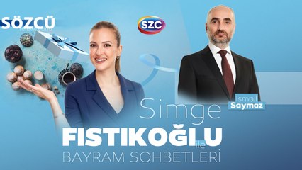 Simge Fıstıkoğlu ile Bayram Sohbetleri | Konuk: İsmail Saymaz