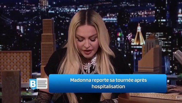 Madonna reporte sa tournée après hospitalisation