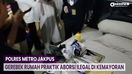 Polres Metro Jakpus Gerebek Rumah Praktik Aborsi Ilegal di Kemayoran