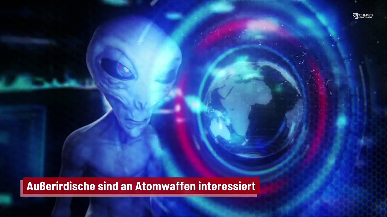 Außerirdische sind an Atomwaffen interessiert