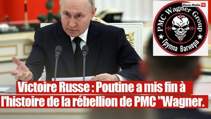 Rébellion "Wagner" : Poutine remporte une grande victoire face à l`occident.