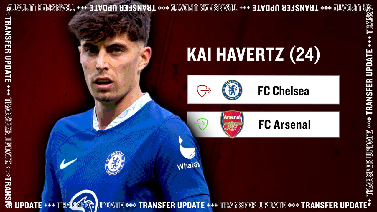 Havertz schließt sich Arsenal an: Seine Chelsea-Statistiken im Video