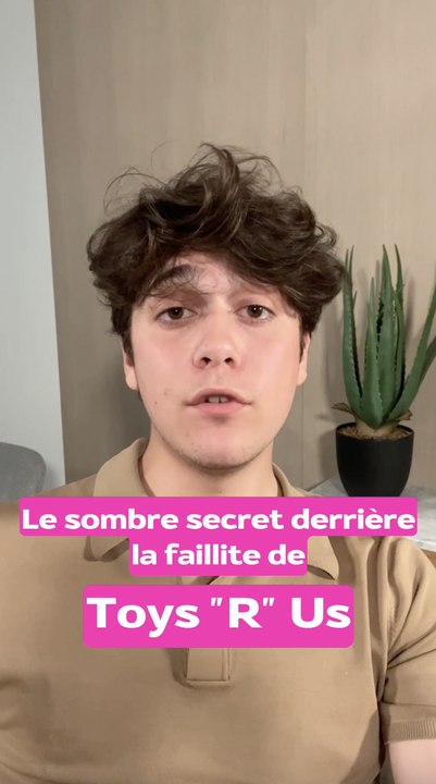 Le sombre secret derrière la faillite de Toys "R" Us