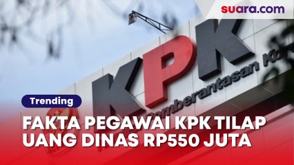 Fakta-fakta Pegawai KPK Tilap Uang Dinas Rp550 Juta: Buat Pacaran, Check In Hotel
