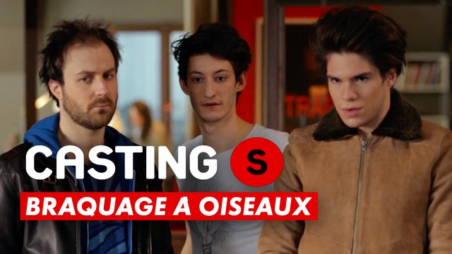 CASTING(S) : Braquage à oiseaux