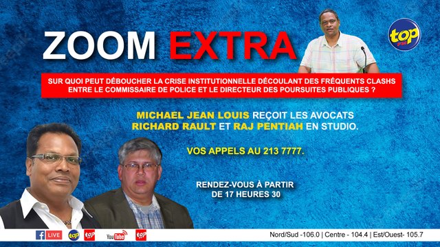 Zoom Extra : Michael Jean Louis reçoit les avocats Richard Rault et Raj Pentiah en studio_0