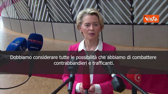 Migrazione, Von der Leyen: Combattere trafficanti, fermare criminalit? organizzata