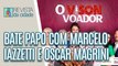 Marcelo Iazzetti e Oscar Magrini falam sobre a peça Vison Voador - Revista da Cidade (29/06/2023)