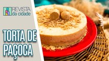Delícia de Festa Junina: Torta de Paçoca - Revista da Cidade (29/06/2023)