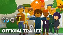 TO A T | Reveal Trailer - Annapurna Interactive Showcase 2023