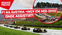 Imperdível! Assista às corridas AO VIVO: F1 na Áustria, Indy em Mid-Ohio e mais!