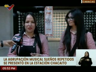 Dúo Musical Femenino "Sueños Repetidos" se presenta en la estación Chacaíto del Metro de Caracas