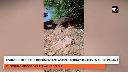 Usuarios de Tik Tok documentan las operaciones ilícitas en el río Paraná