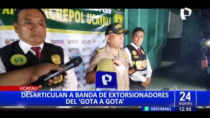 Ucayali: banda internacional aterrorizaba a la población con los préstamos ‘gota a gota’