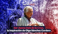 Sor Juana Inés de la Cruz, la inspiración de Olga Sánchez Cordero