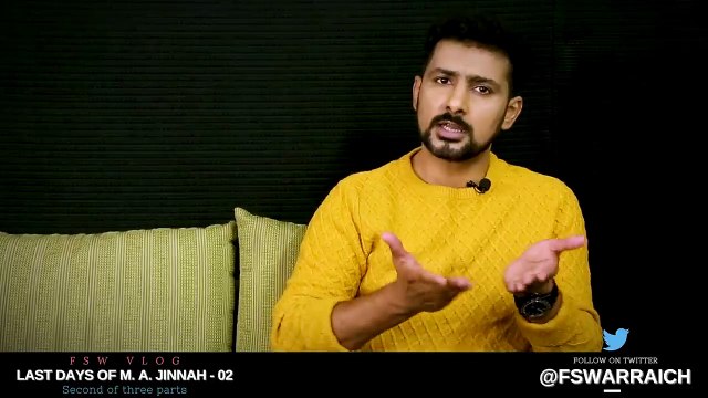 Last days of Muhammad Ali Jinnah - Quaid e Azam of Pakistan _ Faisal Warraich