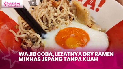 Wajib Coba, Lezatnya Dry Ramen Mi Khas Jepang Tanpa Kuah