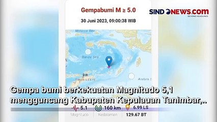 Gempa Magnitudo 5,1 Guncang Kepulauan Tanimbar, Tak Berpotensi Tsunami