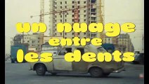Un nuage entre les dents Bande-annonce (FR)