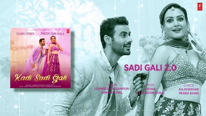 Audio Sadi Gali 2.0   Freddy, Zaara Yesmin   Lehmber Hussainpuri, Shipra G  Krsna, DJ Shadow Dubai