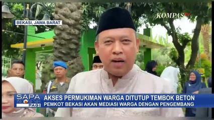 Buntut Kasus Perumahan Ditutup Beton, Pemkot Bekasi akan Bantu Mediasi Pengembang dan Warga