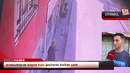 Arnavutköy'de başına kutu geçirerek bisiklet çaldı