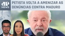 “Conceito de democracia é relativo”, diz Lula sobre a Venezuela; Amanda Klein e Kobayashi analisam