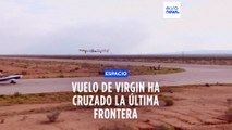 El primer vuelo comercial de Virgin llegó al espacio con un equipo de investigadores italianos