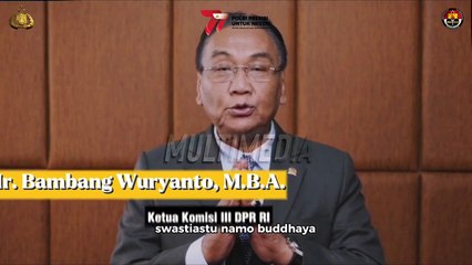 Ketua Komisi III DPR RI Mengucapkan Selamat Hari Bhayangkara ke-77 Tahun 2023