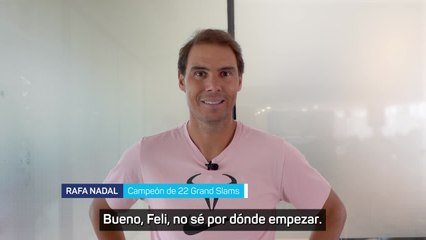 El emotivo mensaje de Nadal a Feliciano