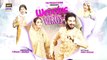 Wedding Virus - Hiba Bukhari - Muneeb Butt  Eid Special Day 2  30th June 2023  ARY Digital