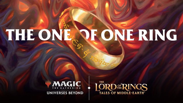 The One of One Ring - The Lord of the Rings- Tales of Middle-earth™ - Magic- The Gathering