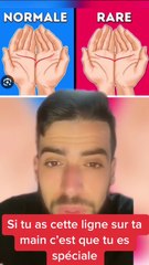 Si tu as cette ligne sur ta main c’est que tu es quelqu’un de spécial