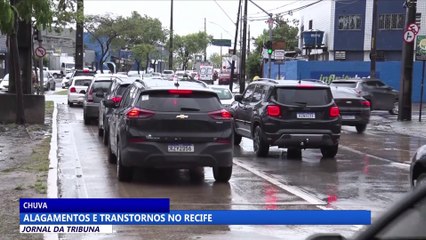 Alagamentos e transtornos no Recife