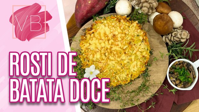 Delícias na Airfryer: rosti de batata doce com mix de cogumelos - Você Bonita (30/06/2023)