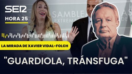 Xavier Vidal-Folch: "María Guardiola es tránsfuga de sí misma"