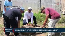 Masyarakat Adat Kurban 1.000 Kambing di Deli Serdang