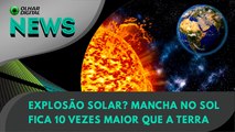 Ao Vivo | Explosão solar? Mancha no Sol fica 10 vezes maior que a Terra | 30/06/2023 | #OlharDigital (61)