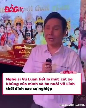 Vũ Luân tiết lộ cát xê hàng khủng của mình và NSƯT Vũ Linh ngày trước | Điện Ảnh Net