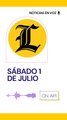 RESUMEN DE NOTICIAS SÁBADO 1 DE JULIO