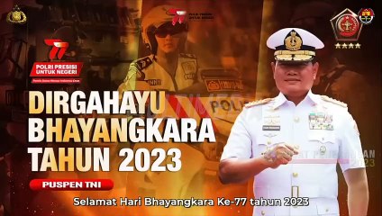 Panglima TNI Mengucapkan Selamat Hari Bhayangkara ke-77 Tahun 2023