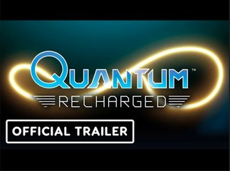 Quantum: Recharged | Official Announcement Trailer