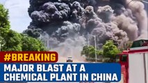 China Chemical Plant Explosion: Blast occurs at a chemical plant in Jiangxi | Watch | Oneindia News