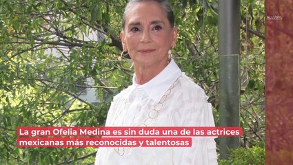 ¿Qué fue de Ofelia Medina? Esta es la actualidad de la renombrada actriz
