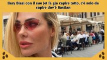 Ilary Blasi con il suo jet fa gia capire tutto, c'è solo da capire dov'è Bastian