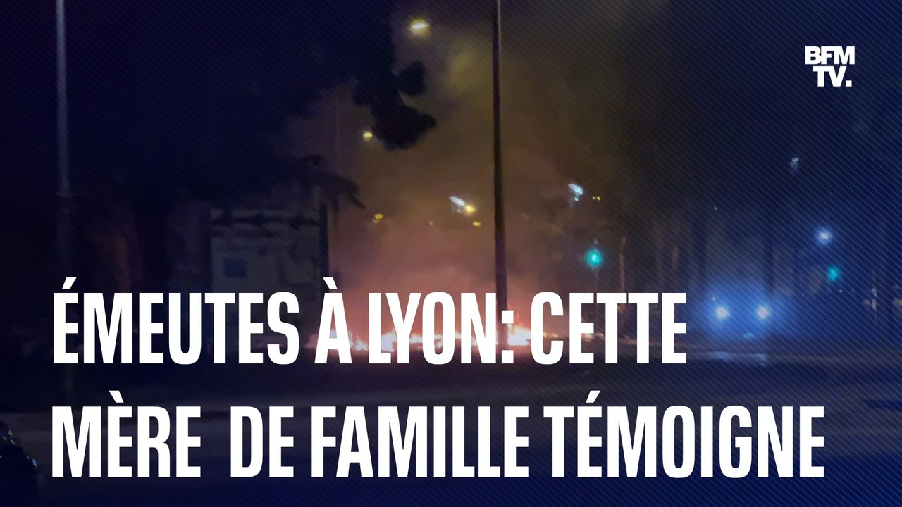"Quand on les voit arriver, on ne sait pas ce qui va se passer"  Cette mère de famille lyonnaise raconte la nuit d'émeute