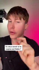 Comment savoir si ta copine est fidèle ♥️