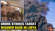 Wagner base in eastern Libya hit by ‘unknown’ drone strike, no casualties reported | Oneindia News