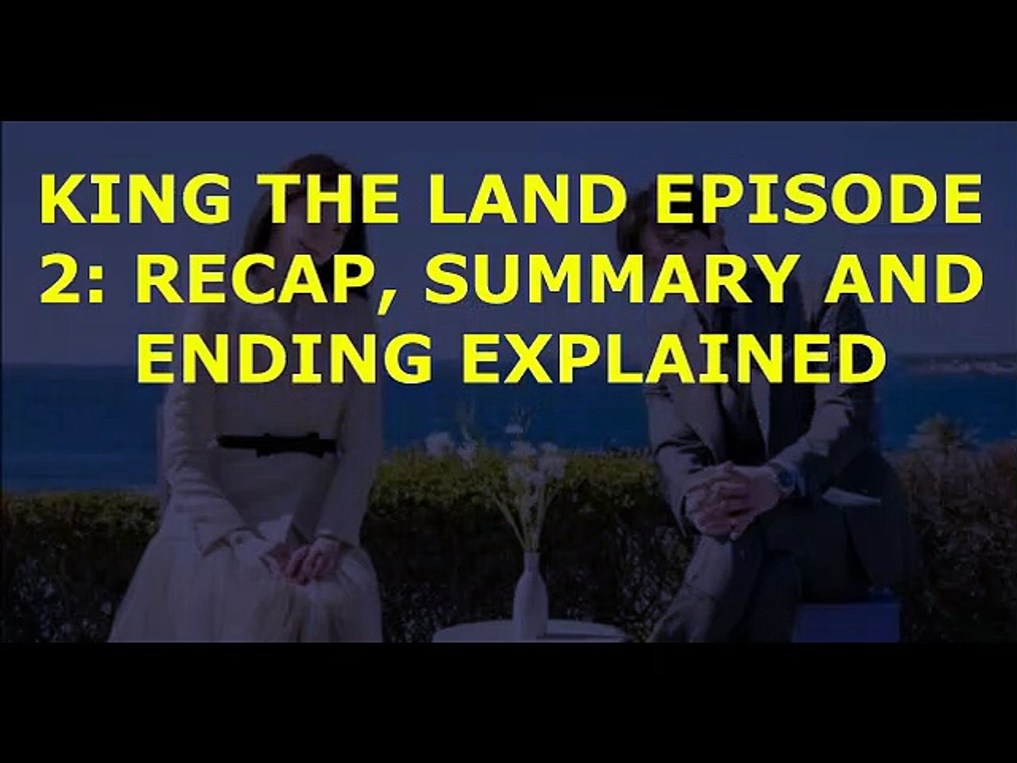 King the Land ending explained