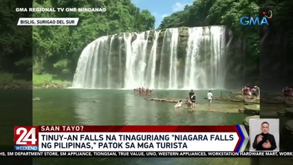 Tinuy-an Falls na tinaguriang "Niagara Falls ng Pilipinas," patok sa mga turista | 24 Oras Weekend